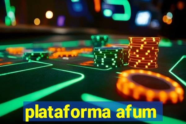 plataforma afum